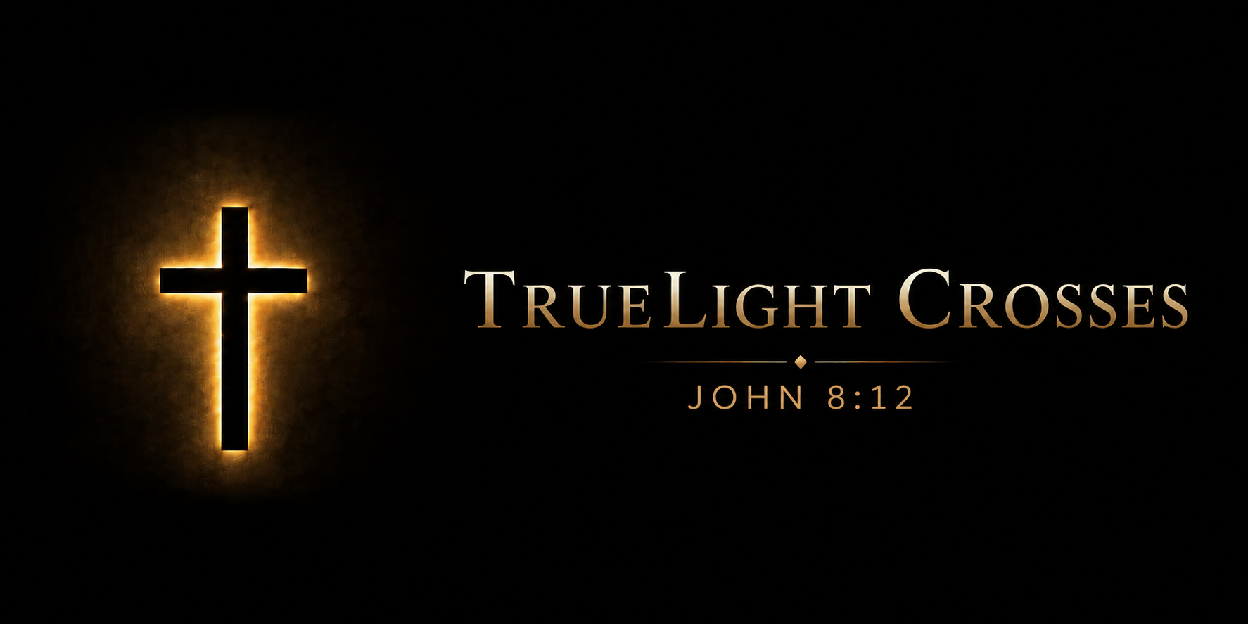 TrueLight Crosses illuminated cross with John 8:12